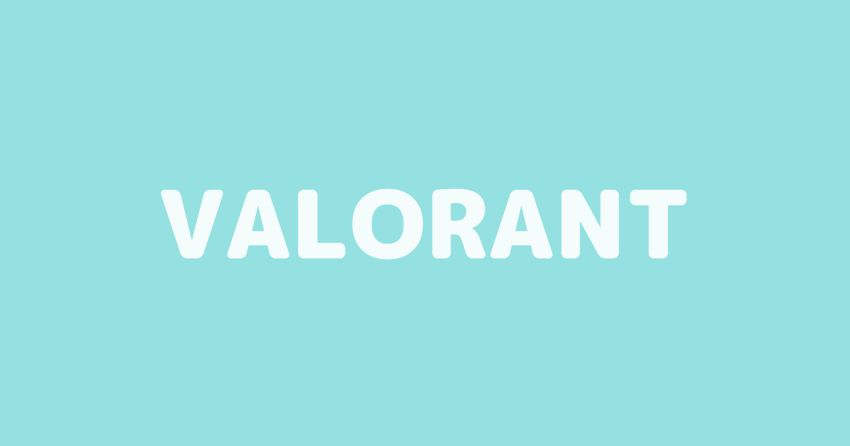 VALORANT