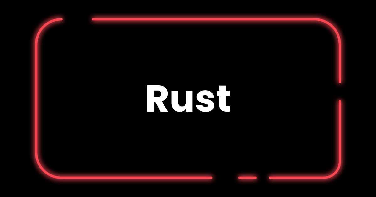 「Rust」の記事一覧