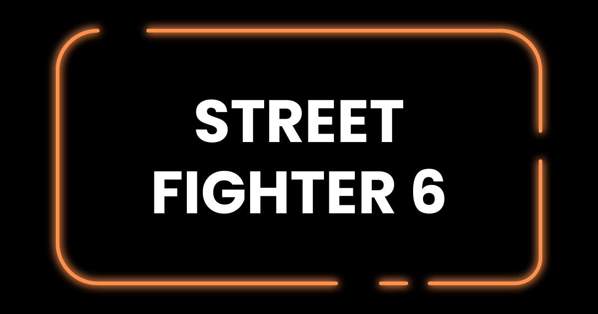 「STREET FIGHTER 6」の記事一覧